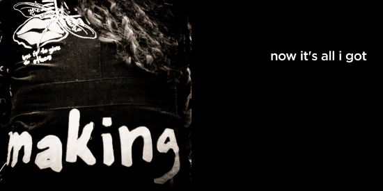 now it’s all i got