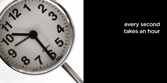 every second takes an hour