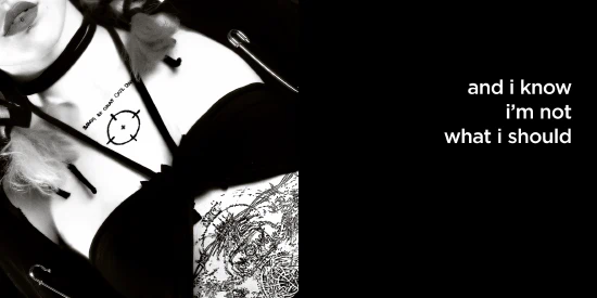 and i know i’m not what i should